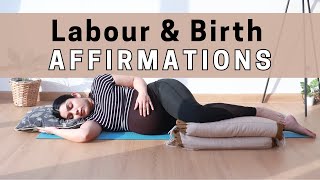 Affirmations for Labor and Birth | Affirmations for Labor for a Positive Birthing Experience