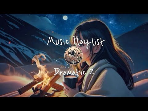 【洋楽Playlit】Chill Mix BGM Relaxing  music / Dramatic new wave /作業用 勉強用 夜に部屋で聴きたい曲