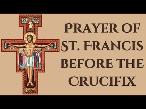 Prayer of St Francis Before the Crucifix