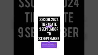 SSC CGL 2024 EXAM DATE RELEASED #ssccgl #ssc #ssccgl2024