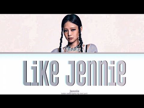 𝖩𝖤𝖭𝖭𝖨𝖤 (제니) '𝐥𝐢𝐤𝐞 𝐉𝐄𝐍𝐍𝐈𝐄 '  (Peggy gou remix color coded lyrics )