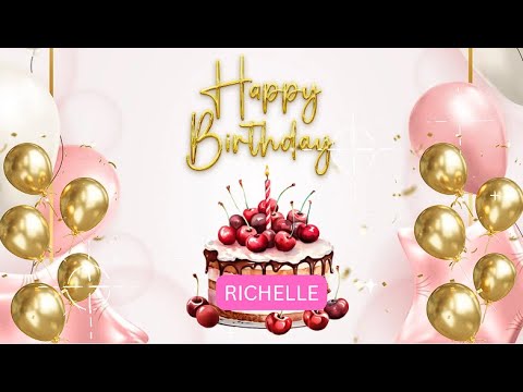Happy Birthday Richelle!!! Birthday Song