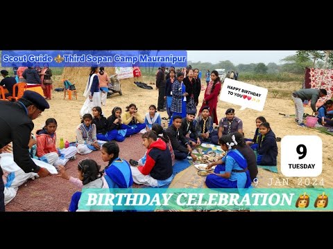 Birthday Celebration | Scout Guide Camp | Third sopan Camp | Scout Guide Training | Brijendra Jha⚜️