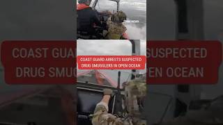Viral video shows Coast Guard's open ocean arrest of alleged drug smugglers #shorts #news #us #viral