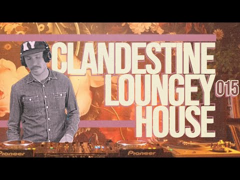 Clandestine Loungey House All Vinyl Mix by DJ AskWho?