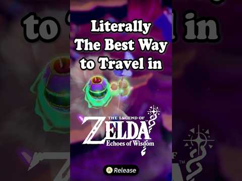 Literally The Best Way To Travel In Zelda Echoes of Wisdom #zelda #echoesofwisdom