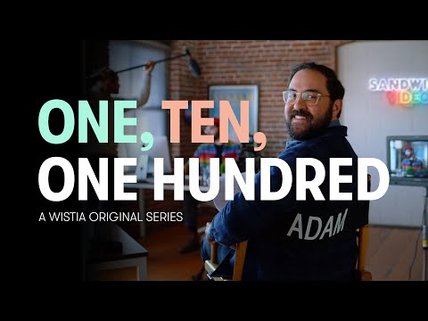 One, Ten, One Hundred Trailer - A Wistia Original Series