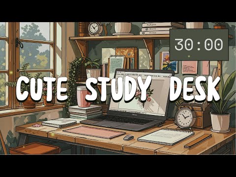 Cozy Relaxing Lofi 30 Minute Timer