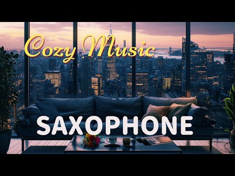 smooth jazz cozymusic  easylistening relaxing saxophone  Heartfelt Sax　sound
