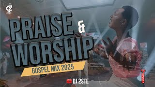 DJ 2STE PRAISE AND WORSHIP MIX 2025 | YEBO | NAJUA MIMI NI WAKO