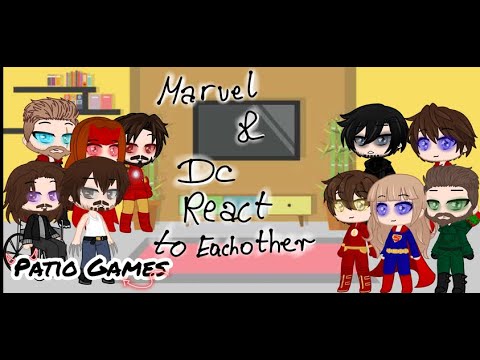 Marvel and DC react to eachother || Avengers || Part 1/4