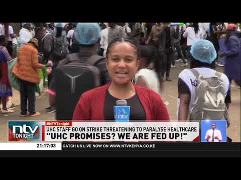 Universal health Care workers go on strike demanding changes in their terms of employment