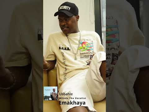 Emakhaya - Track by Track: 05  Usbahle