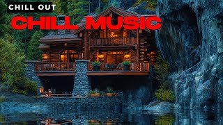 Cozy Cabin Vibes with Chill Music – Escape, Relax & Unwind
