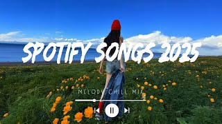 Viral songs latest ~ Top Songs Spotify 2025 - Trending Tiktok songs 2025 (Playlist Mix Hits)