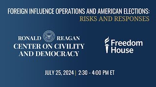 Foreign Influence Operations and American Elections Risks and Responses