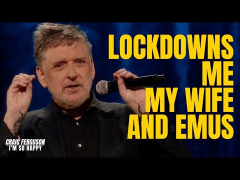 Lockdowns, Me, My Wife, And Emus | Craig Ferguson "I'm So Happy" clips