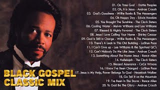 The Great Timeless Gospel Hits | 2 Hours Best Old School Gospel Music Hits Of All Time