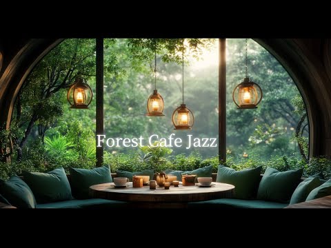 Forest Cafe Jazz【森のカフェジャズ】