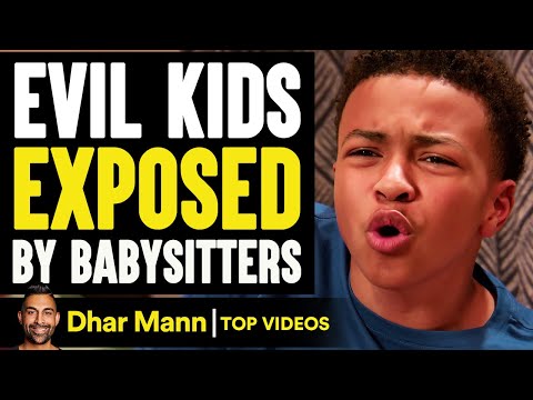 Evil Kids Exposed By Babysitters | Dhar Mann