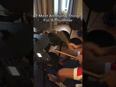 Top 3 Most Annoying Things For A Drummer - Part 1 #drum #drumming #drumbeats #top3 #top10 #top #top5