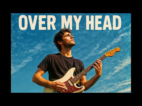 Over my Head 🎶 | Alternative Rock Song | 2025