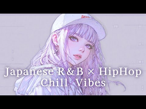【Playlist】 Japanese R&B × Hip Hop Chill | Midnight Groove