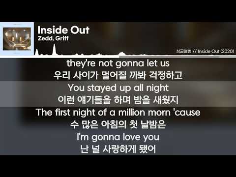 Zedd, Griff - Inside Out [가사해석 / Lyrics]