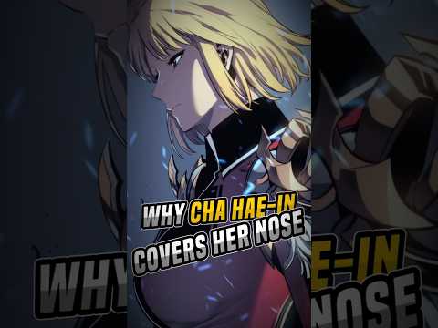 Why Cha Hae In Covers Her Nose in Solo Leveling