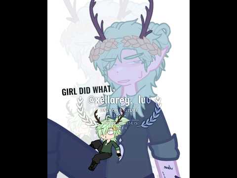 ‘GIRL DID WHAT’ w GUESS WHO🏃💫{#gacha #trend #xellarey #gachaedit #fyp #shortsfeed #oc #meme}