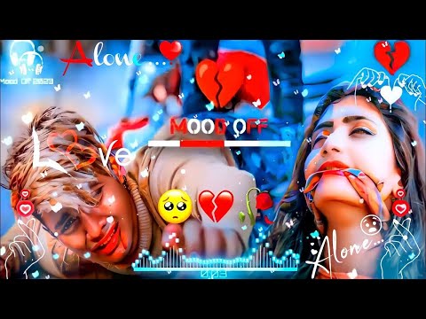 😭 Latest song |🌿 Breakup song |Mood off song |😔 Mashup songs |💔 Arijit singh songs |🥺👆🏻 Sad song