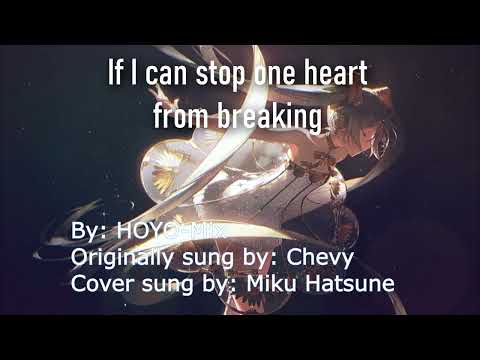 【Vocaloid cover】If I can stop one heart from breaking 【Miku Hatsune】+VSQx