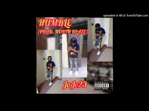 JoJo23 - Humble (Prod. North Blaze) [Official Audio]