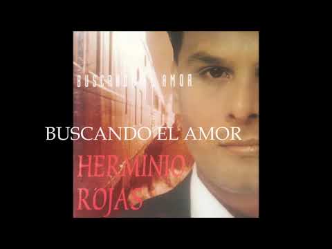 BUSCANDO EL AMOR - Herminio Rojas y El Ritmo Sensacional