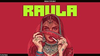INDIAN TYPE BEAT " RAULA " | PUNJABI RAP BEAT | RAP/HIPHOP INSTRUMENTALS 2025