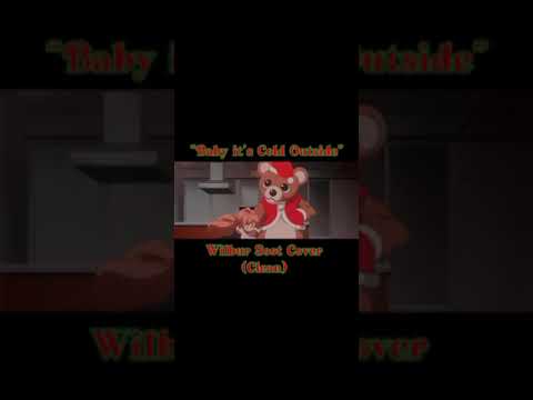 “Baby it’s cold Outside” ~ Wilbur Soot cover (Clean)