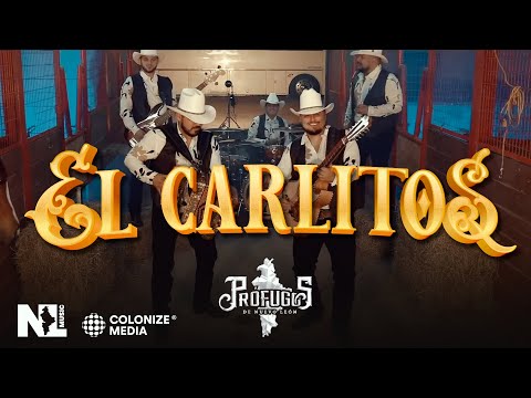 Prófugos de Nuevo León - El Carlitos (Video Oficial)