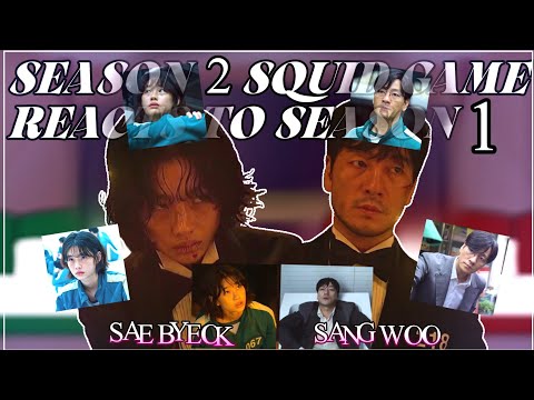 Squid Game season 2 reacts to season 1 | Gacha Club Reacts — [SAE BYEOK + SANG WOO] !SPOILERS!