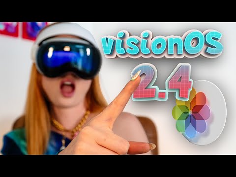 visionOS 2.4: Vision Pro Just Got Better - What Now, Haters?