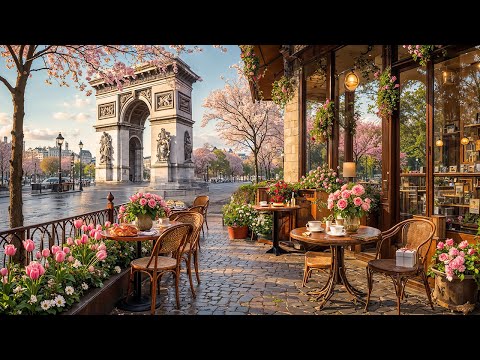 Sweet Jazz Music ☕ Paris Spring Café Ambience with Relaxing Bossa Nova for Work, Study