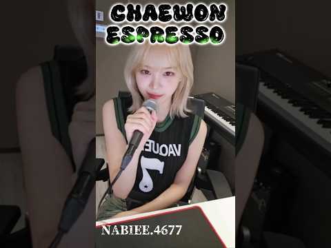 Le ssarafim CHAEWON coved espresso by sabrina carpenter★#chaewon #lesserafim #espresso #lyrics #fyp
