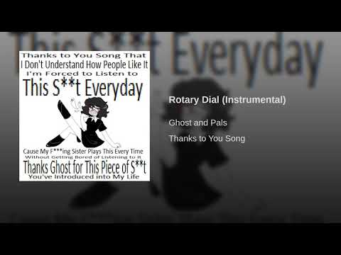 Rotary Dial (Instrumental)
