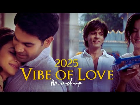 Best of 2025 Love Mashup Love Mashup | Arijit Singh |Atif Aslam