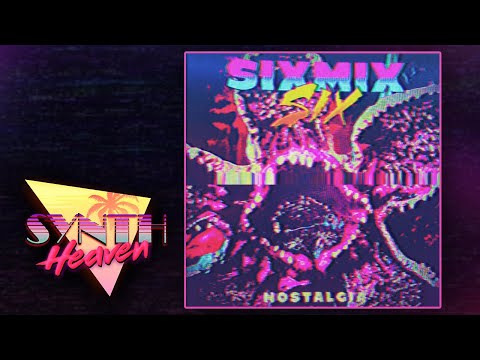 Six Mix Six - Nostalgia