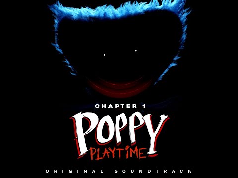Poppy Playtime OST (08) - Oh, Hey Huggy!