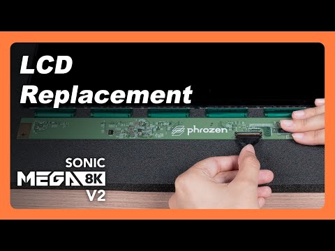 Sonic Mega 8K V2 - LCD Replacement  - Phrozen LCD 3D Printer