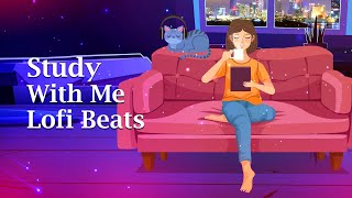 STUDY WITH ME  Lo-fi Beats // Chill Beats for Work, Study, Lo-fi Music // Relaxing Beats for Study