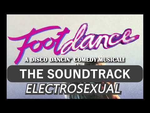 ELECTROSEXUAL - FOOTDANCE SOUNDTRACK