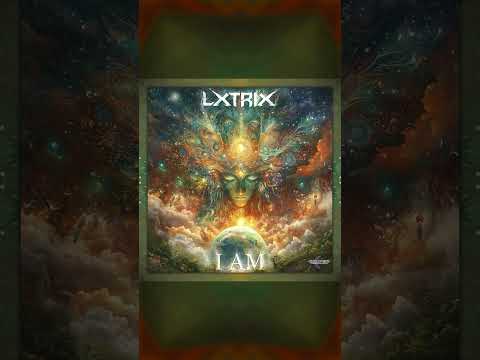 Lxtrix - I Am (OUT NOW!) #psytrance #psychedelictrance #psychedelic #psy #music #dj #edm #dance