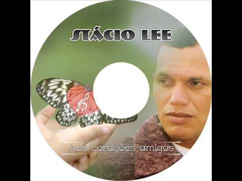Stácio Lee 1º Álbum (aos corações amigos) - Pra Nascer